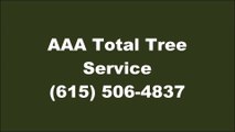 AAA Total Tree Service - (615) 506-4837