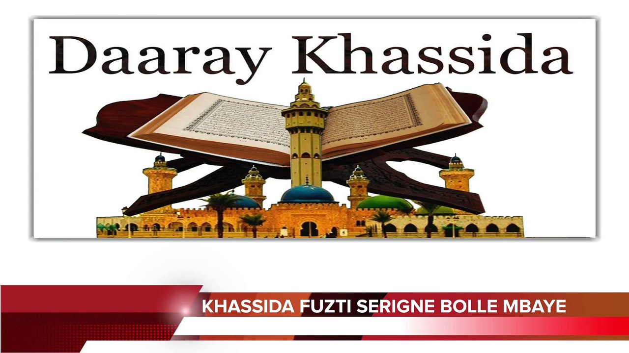 KHASSIDA FUZTI SERIGNE BOLLE MBAYE