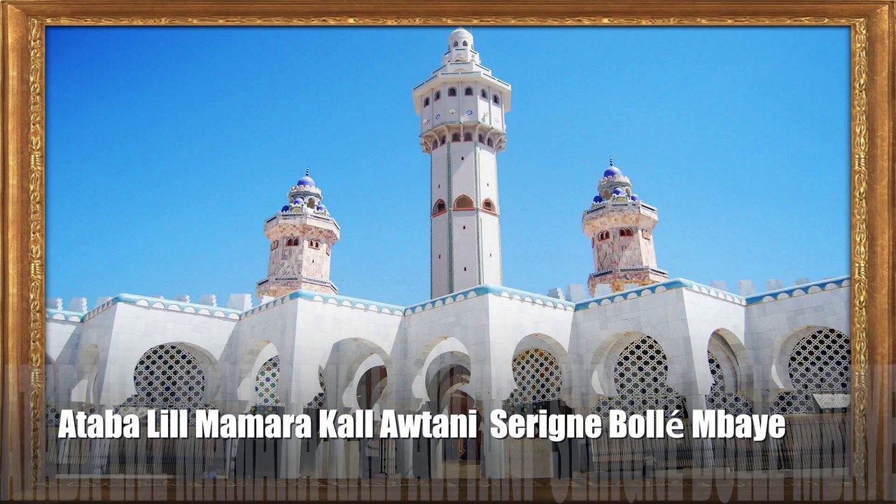 Ataba Lill Mamara Kall Awtani  Serigne Bollé Mbaye