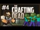 Minecraft Crafting Dead - "Moving Time" #4 (The Walking Dead Roleplay S1)