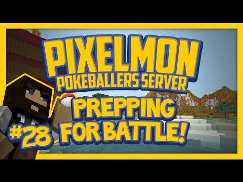 Pixelmon Server (Minecraft Pokemon Mod) Pokeballers Lets Play Season 2 Ep.28 Prepping for Battle!