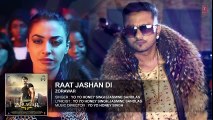 Raat Jashan Di Full Song Audio - ZORAWAR - Yo Yo Honey Singh 2016 - New Punjabi Songs