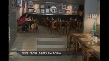 Crise econômica chega aos bares e restaurantes de Belém