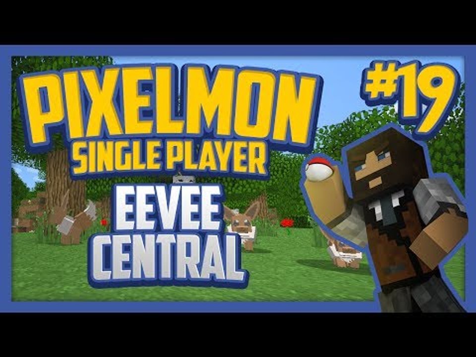 Pixelmon (Minecraft Pokemon Mod) Single Player Season 2 Ep.19 Eevee  Central! - video Dailymotion