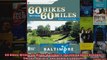 Read  60 Hikes Within 60 Miles Baltimore Including Anne Arundel Carroll Harford and Howard  Full EBook