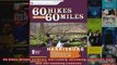 Read  60 Hikes Within 60 Miles Harrisburg Including Lancaster York and Surrounding Counties  Full EBook