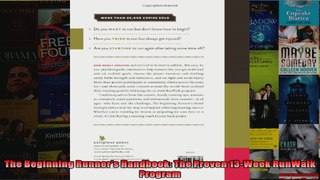 Read  The Beginning Runners Handbook The Proven 13Week RunWalk Program  Full EBook