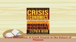 PDF  Crisis Economics A Crash Course in the Future of Finance PDF Book Free
