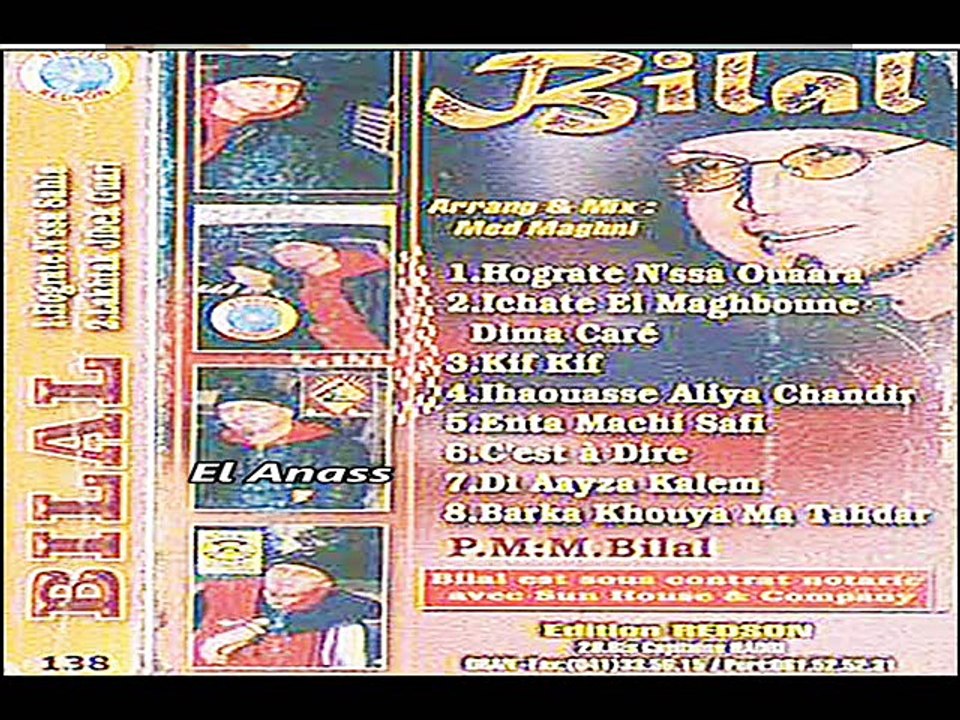 الشاب بلال- سي طادير عمري جوتام Cheb Bilal- C'est à Dire 3omri Je T'aime