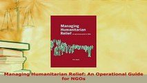 Download  Managing Humanitarian Relief An Operational Guide for NGOs Download Online