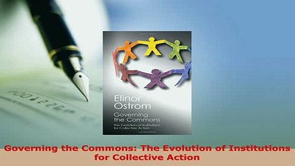 PDF  Governing the Commons The Evolution of Institutions for Collective Action Read Full Ebook