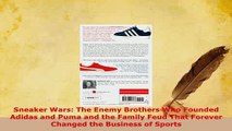 Download  Sneaker Wars The Enemy Brothers Who Founded Adidas and Puma and the Family Feud That Free Books