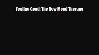 Read ‪Feeling Good: The New Mood Therapy‬ PDF Online
