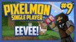 Pixelmon (Minecraft Pokemon Mod) Single Player Season 2 Ep.9 Eevee!