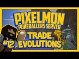 Pixelmon Server (Minecraft Pokemon Mod) Pokeballers Lets Play Season 2 Ep.12 Trade Evolution's!