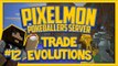 Pixelmon Server (Minecraft Pokemon Mod) Pokeballers Lets Play Season 2 Ep.12 Trade Evolution's!