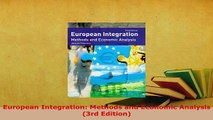 PDF  European Integration Methods and Economic Analysis 3rd Edition Read Online