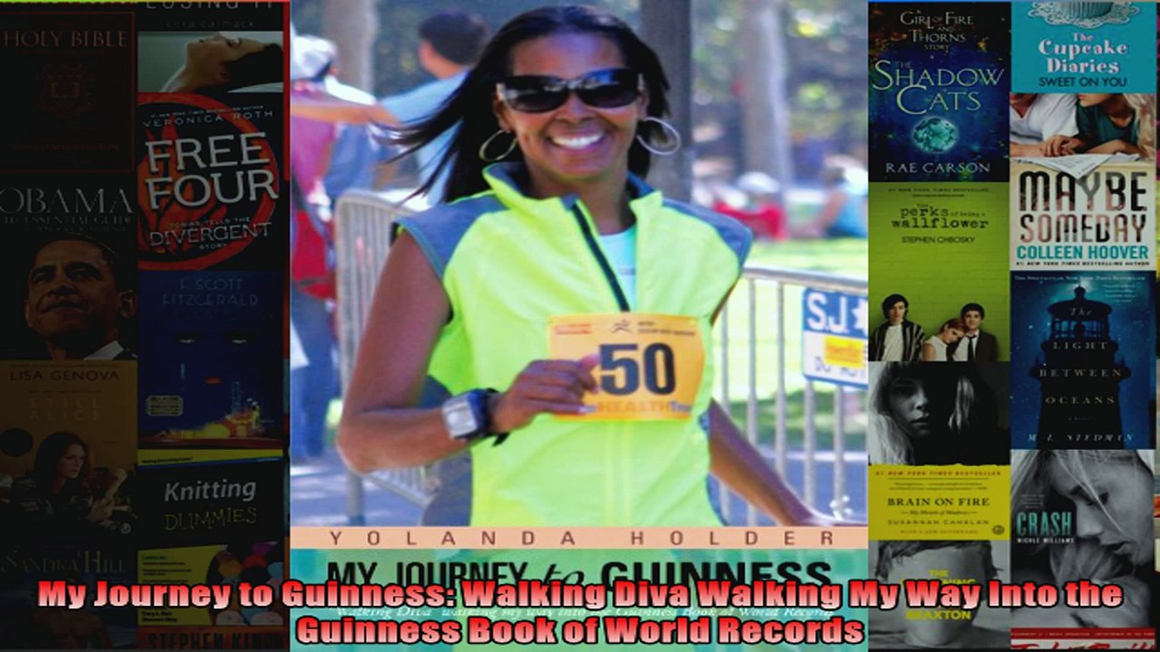Download  My Journey to Guinness Walking Diva Walking My Way Into the Guinness Book of World Full EBook Free