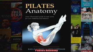 Read  Pilates Anatomy  Full EBook
