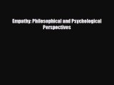 Read ‪Empathy: Philosophical and Psychological Perspectives‬ Ebook Free