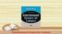 Read  Entertainment Careers for Lawyers Ebook Free