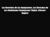 Download ‪Los Derechos de Los Inmigrantes Los Derechos de Los Ciudadanos (Immigrants' Rights