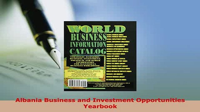 Download Albania Business and Investment Opportunities Yearbook Download Online