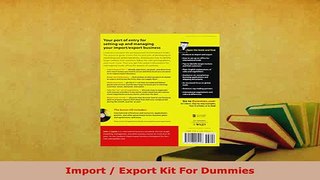 Download  Import  Export Kit For Dummies Read Online