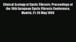 Read Clinical Ecology of Cystic Fibrosis: Proceedings of the 18th European Cystic Fibrosis