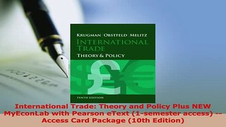 Download  International Trade Theory and Policy Plus NEW MyEconLab with Pearson eText 1semester PDF Book Free