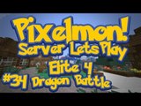 Pixelmon (Minecraft Pokemon Mod) Pokeballers Server Lets Play Ep.34 Elite 4, Dragon Battle!