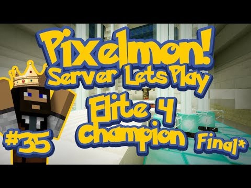 Pixelmon (Minecraft Pokemon Mod) Pokeballers Server Lets Play Ep.35 Champion Battle! FINAL