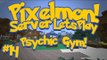 Pixelmon (Minecraft Pokemon Mod) Pokeballers Server Lets Play Ep.14 Psychic Gym!