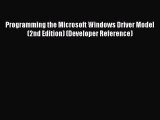 Read Programming the Microsoft Windows Driver Model (2nd Edition) (Developer Reference) PDF