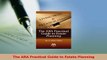 Read  The ABA Practical Guide to Estate Planning Ebook Free