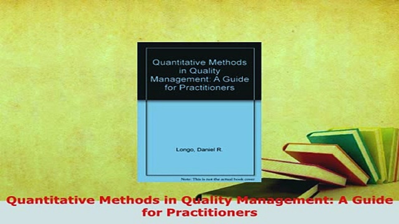 PDF  Quantitative Methods in Quality Management A Guide for Practitioners PDF Book Free