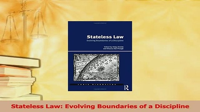 Read Stateless Law Evolving Boundaries of a Discipline Ebook Free