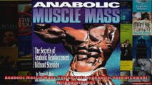 Download  Anabolic Muscle Mass The Secrets of Anabolic Reinforcement Without Steroids Full EBook Free