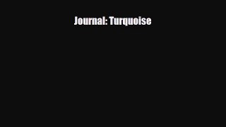 Read ‪Journal: Turquoise‬ Ebook Free