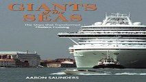 Read Giants of the Seas  The Ships that Transformed Modern Cruising Ebook pdf download