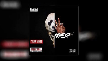 Meek Mill - Trap Vibes (Summer Sixteen & Panda Freestyle)