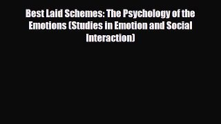 Read ‪Best Laid Schemes: The Psychology of the Emotions (Studies in Emotion and Social Interaction)‬