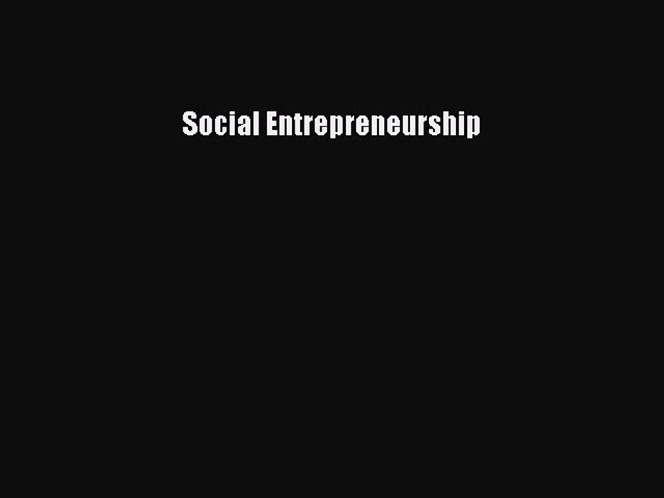 Read Social Entrepreneurship Ebook Free