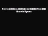 Read Macroeconomics: Institutions Instability and the Financial System Ebook Free