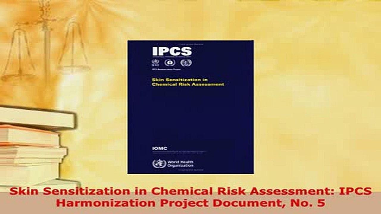 PDF  Skin Sensitization in Chemical Risk Assessment IPCS Harmonization Project Document No 5 Read Online