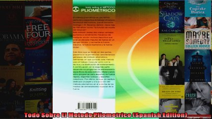 Download  Todo Sobre El Metodo Pliometrico Spanish Edition Full EBook Free
