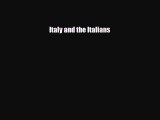 Read ‪Italy and the Italians Ebook Free