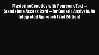 PDF MasteringGenetics with Pearson eText -- Standalone Access Card -- for Genetic Analysis: