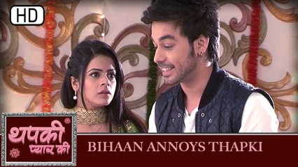 Bihaan Annoys Thapki| Thapki Pyaar Ki | 6th April 2016