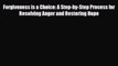 Read ‪Forgiveness is a Choice: A Step-by-Step Process for Resolving Anger and Restoring Hope‬